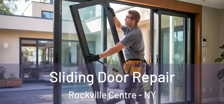Sliding Door Repair Rockville Centre - NY
